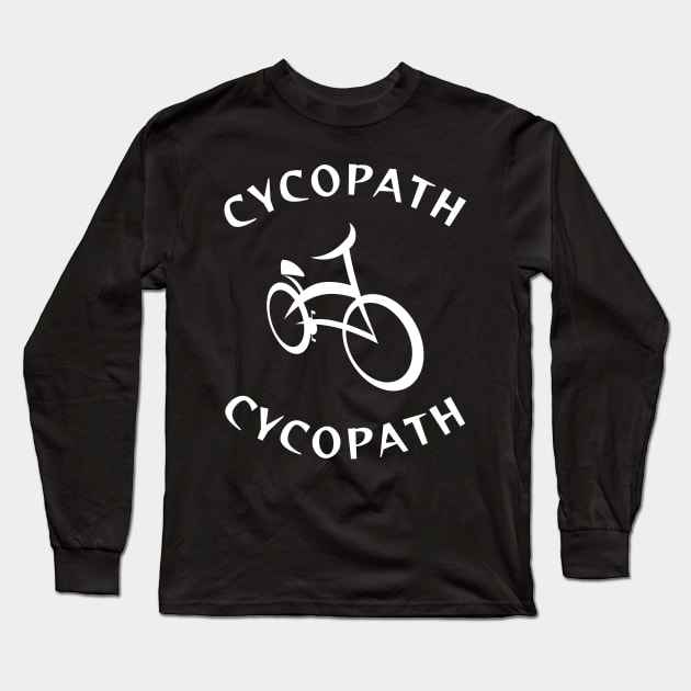 Cycopath Long Sleeve T-Shirt by Lasso Print